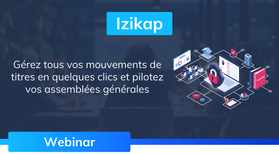 header_actualite_webinar_izikap_dematerialisation_registres_legaux