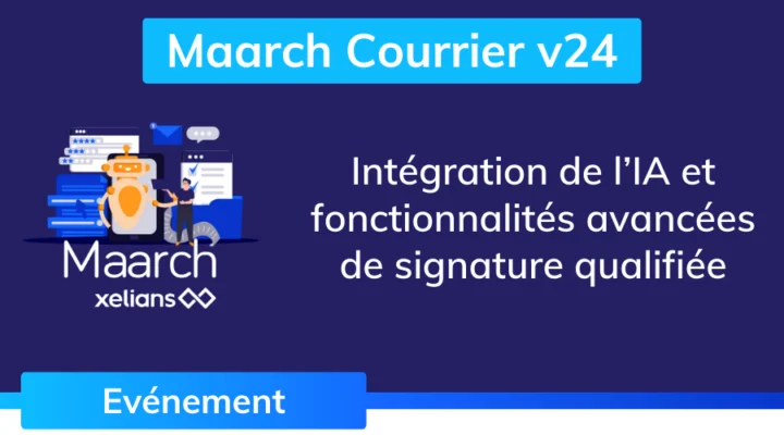actualite_maarch_courrier_v24_ia_signature